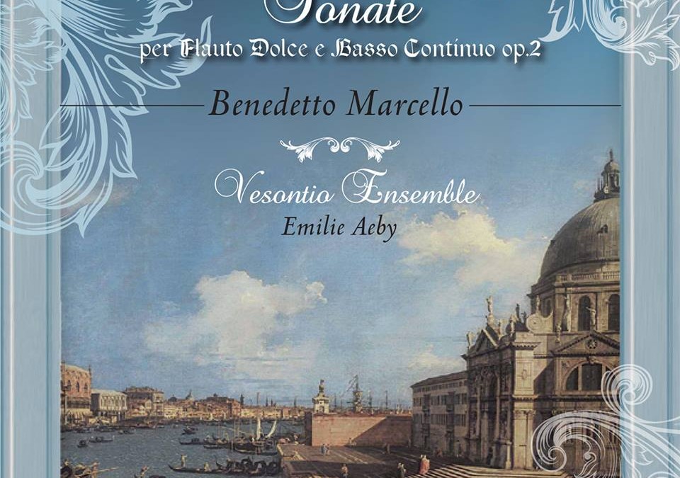 Ensemble Vesontio CD Intégrale Sonates Marcello